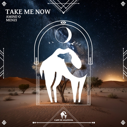 Amine'O & Menzi (MAR) - Take Me Now [CDALAB1336]